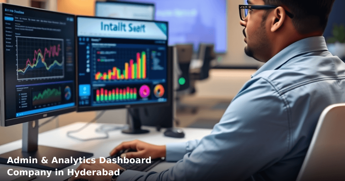Admin & Analytics Dashboard Company in Hyderabad