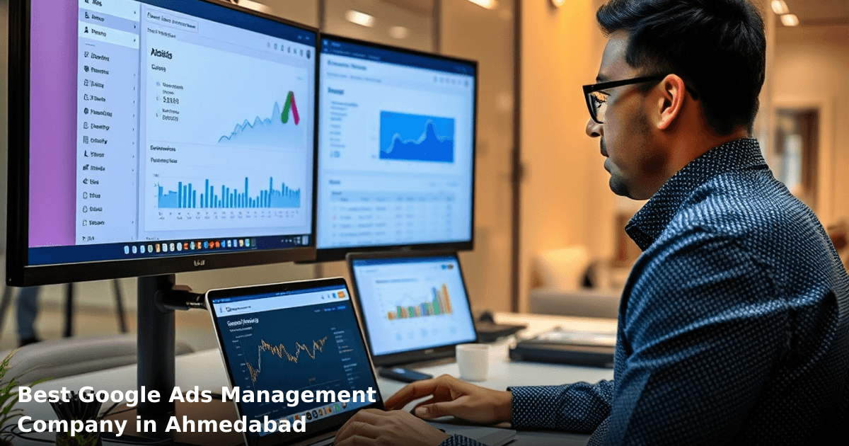 Best Google Ads Management Company in Ahmedabad